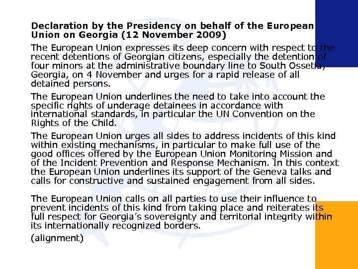 Declaration by the Presidency on behalf of the European Union on Georgia (12 November