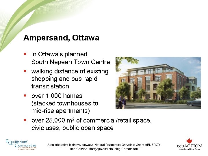Ampersand, Ottawa § in Ottawa’s planned South Nepean Town Centre § walking distance of