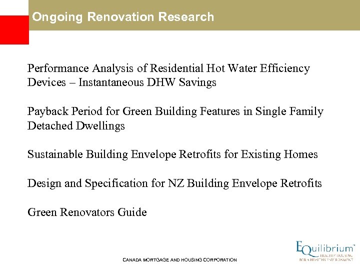  Ongoing Renovation Research Performance Analysis of Residential Hot Water Efficiency Devices – Instantaneous
