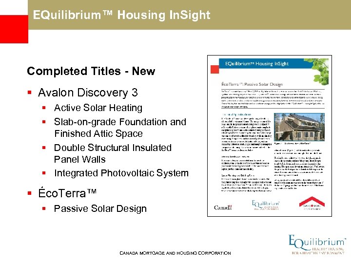 EQuilibrium™ Housing In. Sight Completed Titles - New § Avalon Discovery 3 § Active