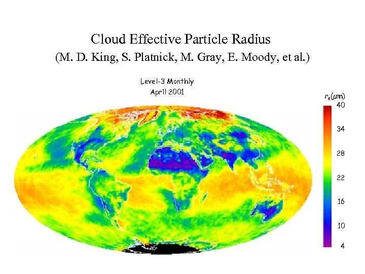 Cloud Effective Particle Radius (M. D. King, S. Platnick, M. Gray, E. Moody, et