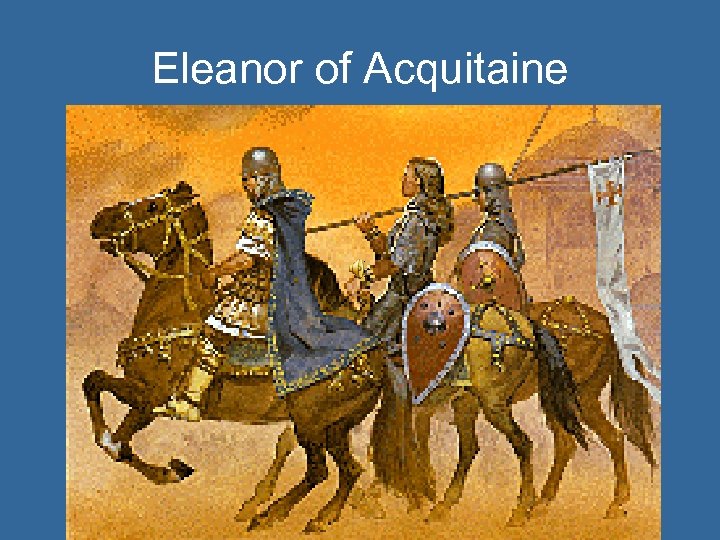 Eleanor of Acquitaine 