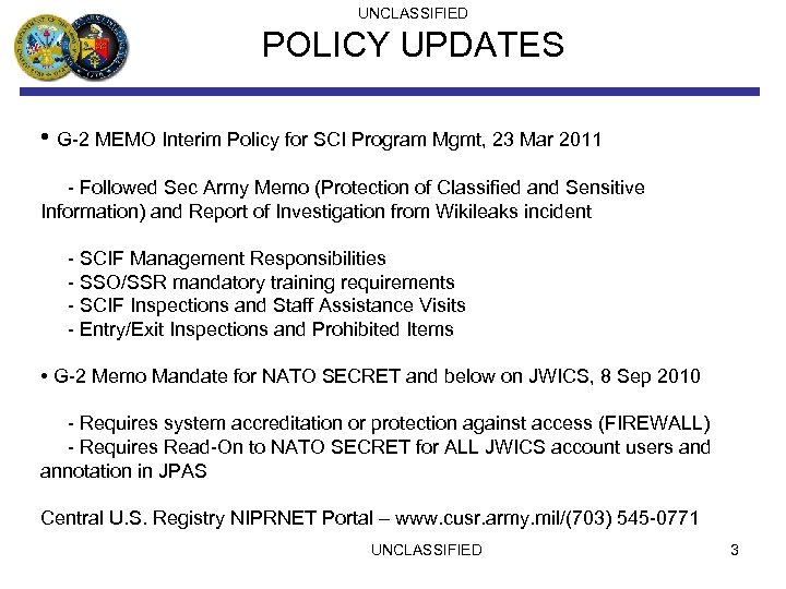 UNCLASSIFIED POLICY UPDATES • G-2 MEMO Interim Policy for SCI Program Mgmt, 23 Mar