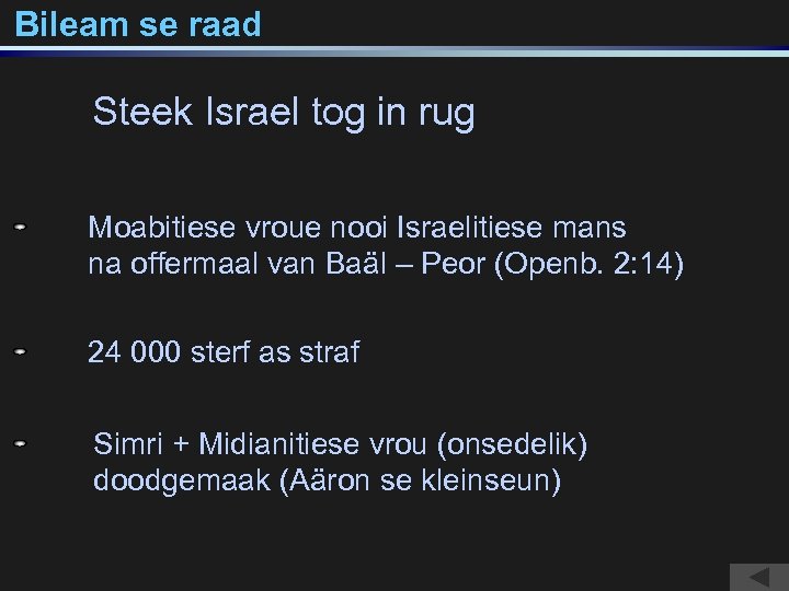 Bileam se raad Steek Israel tog in rug Moabitiese vroue nooi Israelitiese mans na