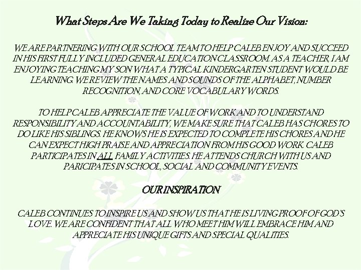 What Steps Are We Taking Today to Realize Our Vision: WE ARE PARTNERING WITH