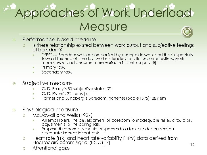 Survey on Boredom as Indicator of Work Underload