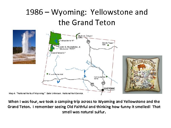 1986 – Wyoming: Yellowstone and the Grand Teton Map 4: “National Parks of Wyoming.