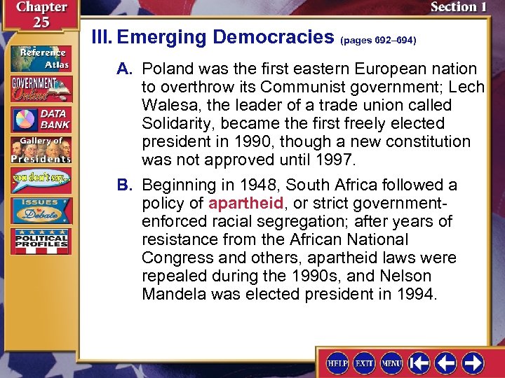 III. Emerging Democracies (pages 692– 694) A. Poland was the first eastern European nation