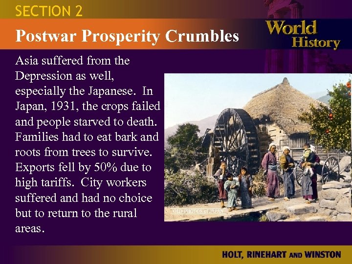 SECTION 2 Postwar Prosperity Crumbles Asia suffered from the Depression as well, especially the