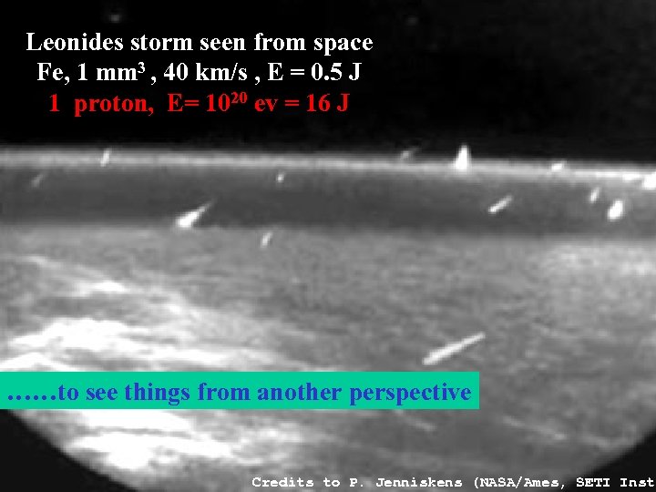 Leonides storm seen from space Fe, 1 mm 3 , 40 km/s , E
