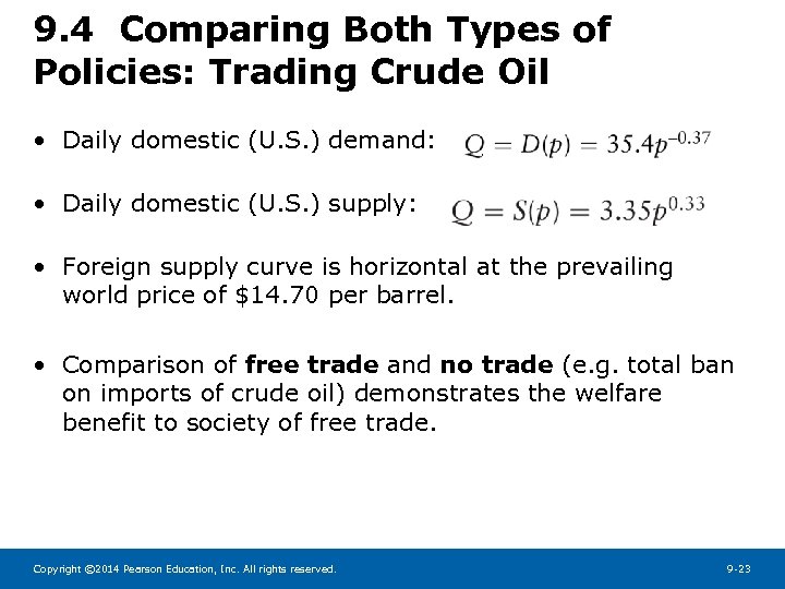 9. 4 Comparing Both Types of Policies: Trading Crude Oil • Daily domestic (U.