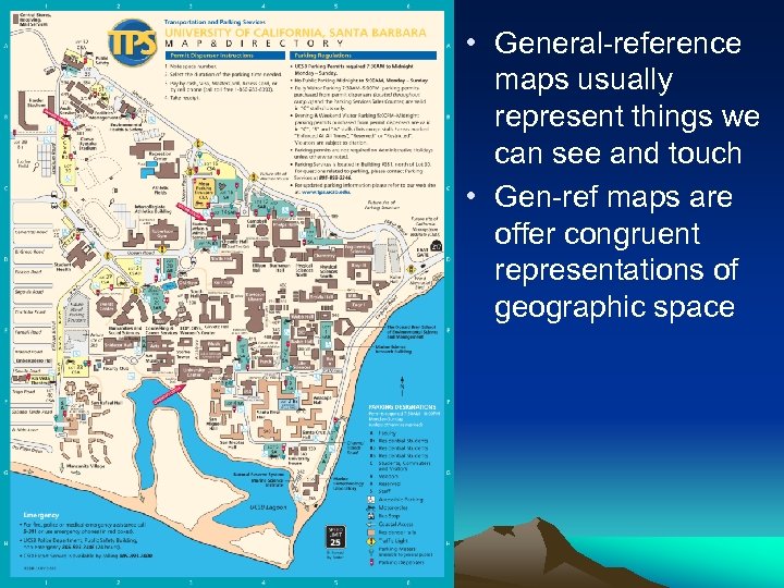  • General-reference maps usually represent things we can see and touch • Gen-ref