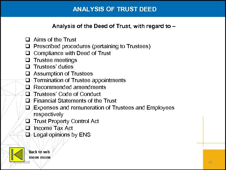 ANALYSIS OF TRUST DEED Analysis of the Deed of Trust, with regard to –