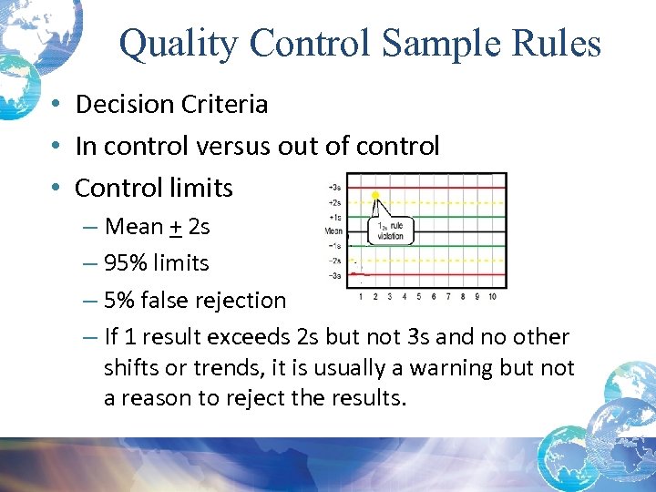 Quality Control Sample Rules • Decision Criteria • In control versus out of control