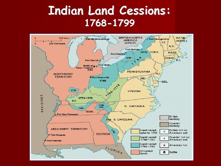 Indian Land Cessions: 1768 -1799 