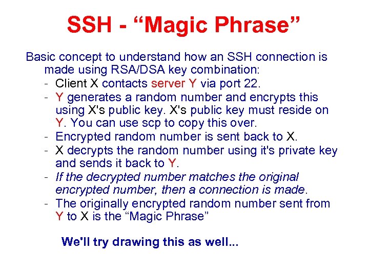 SSH - “Magic Phrase” Basic concept to understand how an SSH connection is made
