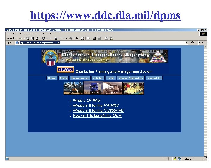 https: //www. ddc. dla. mil/dpms 12 