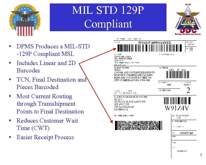 MIL STD 129 P Compliant • DPMS Produces a MIL-STD -129 P Compliant MSL