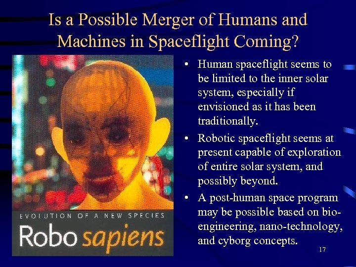 Is a Possible Merger of Humans and Machines in Spaceflight Coming? • Human spaceflight