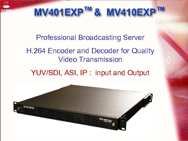 Professional Broadcasting Server H. 264 Encoder and Decoder for Quality Video Transmission YUV/SDI, ASI,