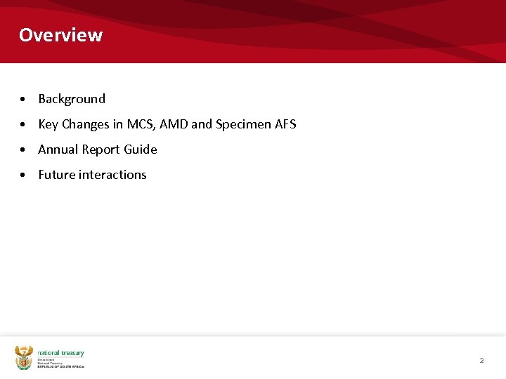 Overview • Background • Key Changes in MCS, AMD and Specimen AFS • Annual
