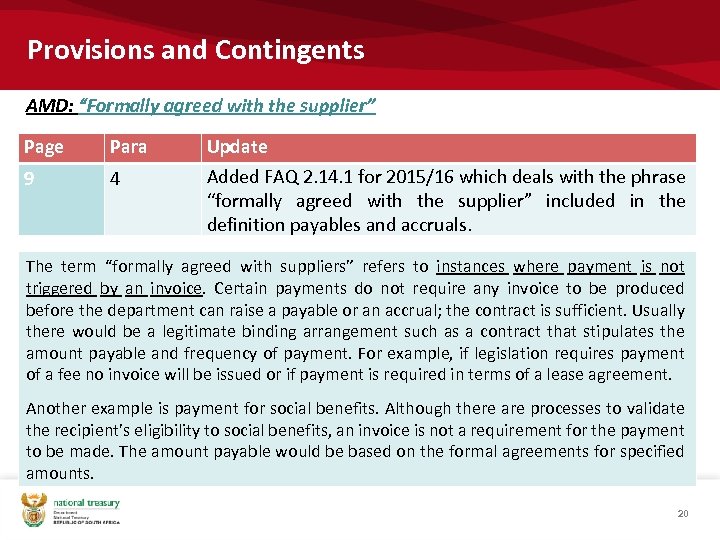 Provisions and Contingents AMD: “Formally agreed with the supplier” Page Para 9 4 Update