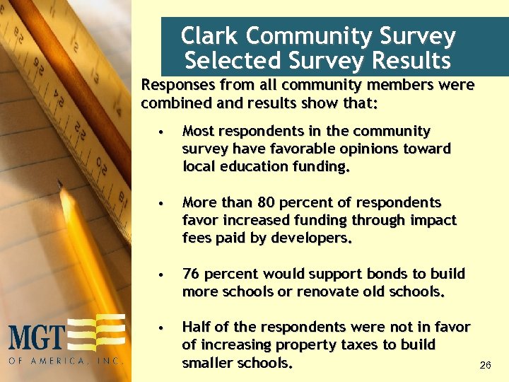 Clark Community Survey Selected Survey Results Responses from all community members were combined and