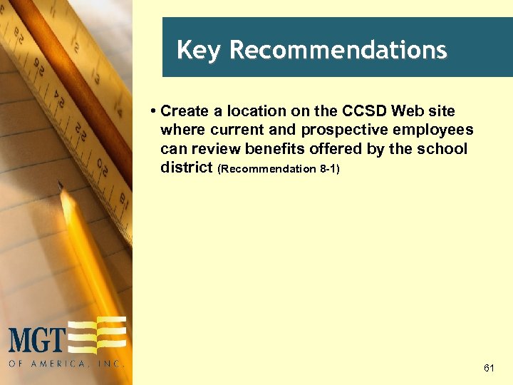Key Recommendations • Create a location on the CCSD Web site where current and