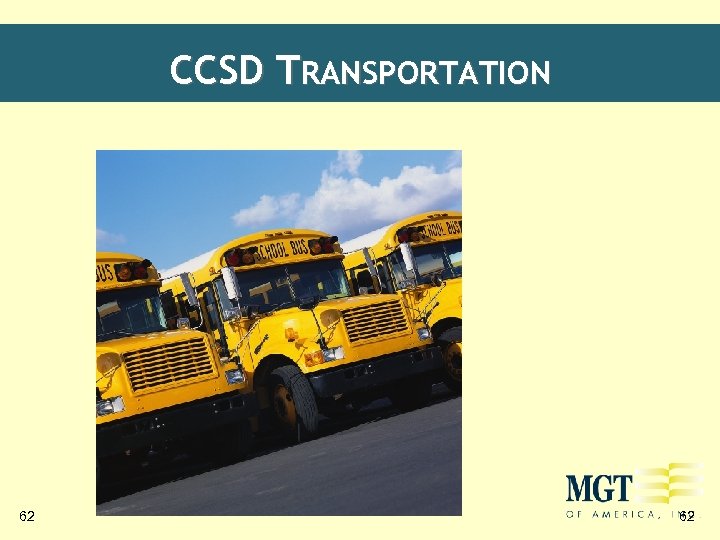 CCSD TRANSPORTATION 62 62 