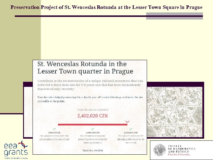 Preservation Project of St. Wenceslas Rotunda at the Lesser Town Square in Prague 