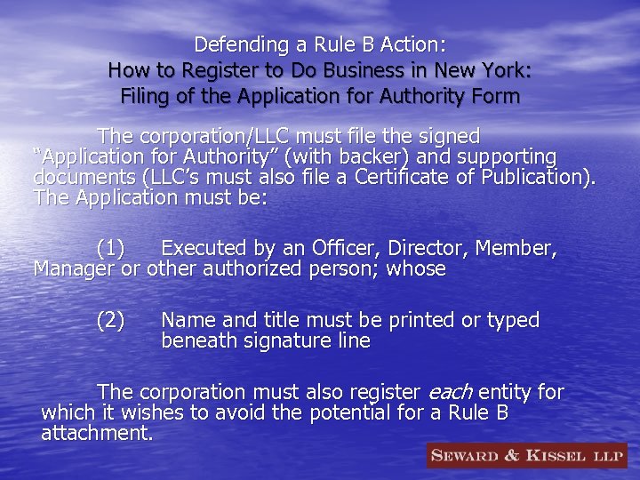 Defending a Rule B Action: How to Register to Do Business in New York: