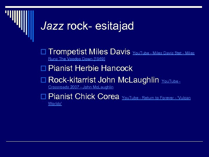 Jazz rock- esitajad o Trompetist Miles Davis You. Tube - Miles Davis 5 tet