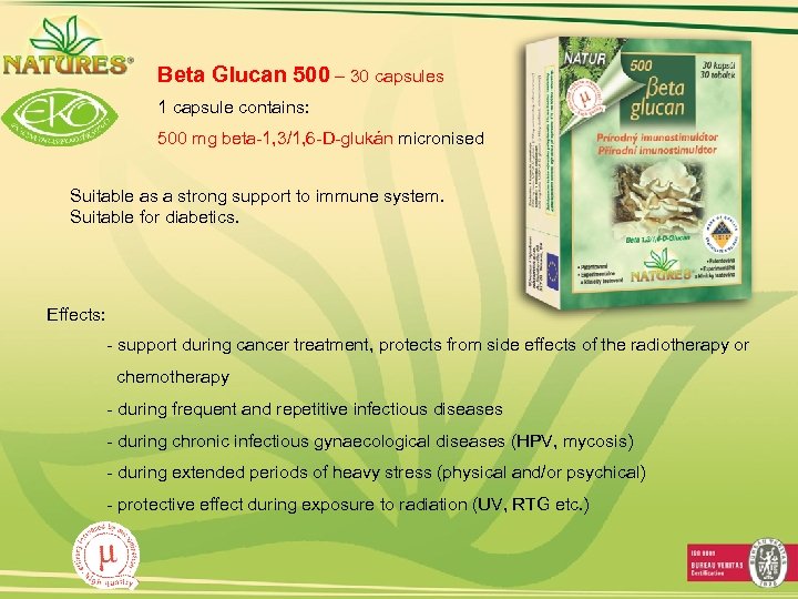 Beta Glucan 500 – 30 capsules 1 capsule contains: 500 mg beta-1, 3/1, 6