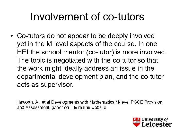Involvement of co-tutors • Co-tutors do not appear to be deeply involved yet in