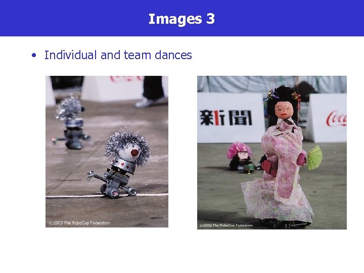 Images 3 • Individual and team dances 