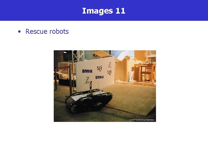 Images 11 • Rescue robots 