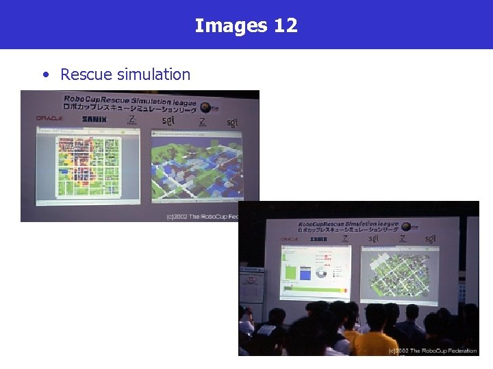 Images 12 • Rescue simulation 