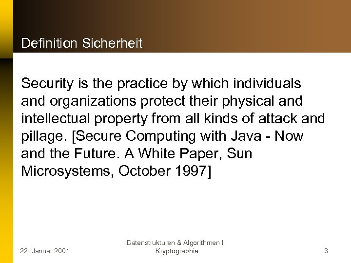 Definition Sicherheit Security is the practice by which individuals and organizations protect their physical