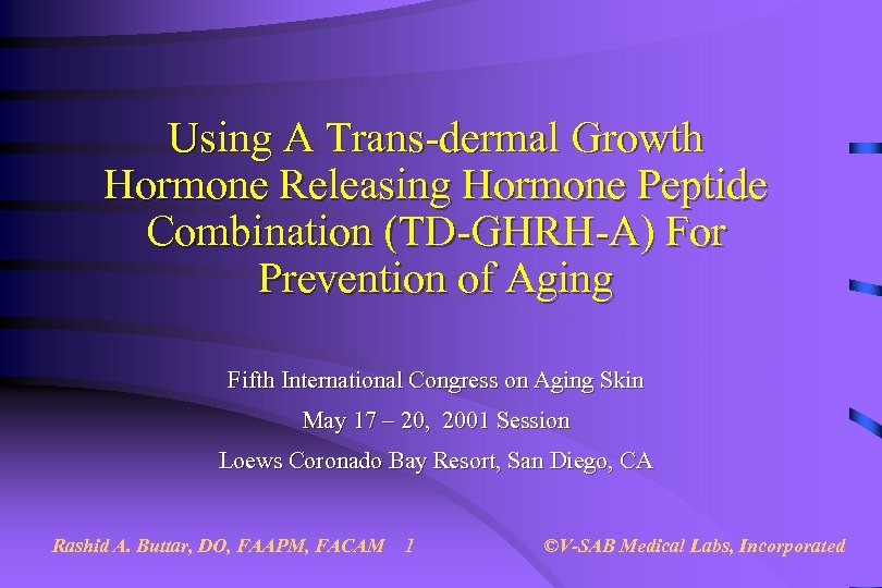 Using A Trans-dermal Growth Hormone Releasing Hormone Peptide Combination (TD-GHRH-A) For Prevention of Aging
