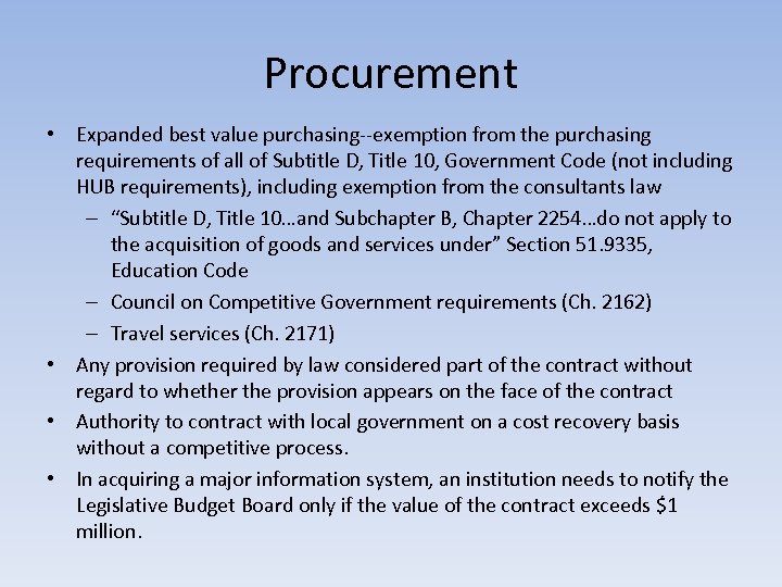 Procurement • Expanded best value purchasing--exemption from the purchasing requirements of all of Subtitle