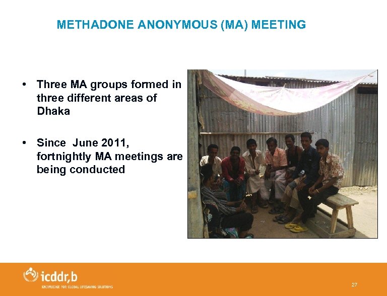 METHADONE ANONYMOUS (MA) MEETING • Three MA groups formed in three different areas of