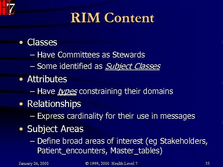 RIM Content • Classes – Have Committees as Stewards – Some identified as Subject