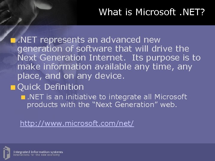 What is Microsoft. NET? . NET represents an advanced new generation of software that