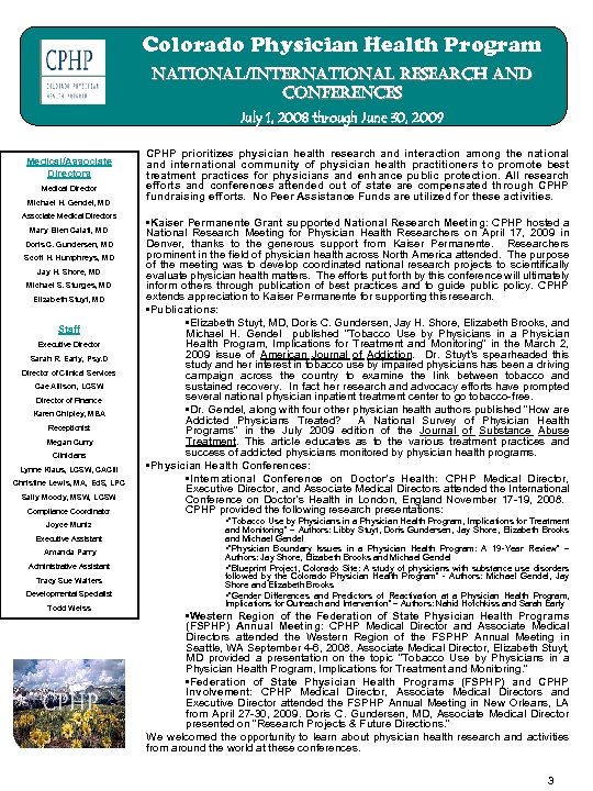 Colorado Physician Health Program national/international research and conferences July 1, 2008 through June 30,