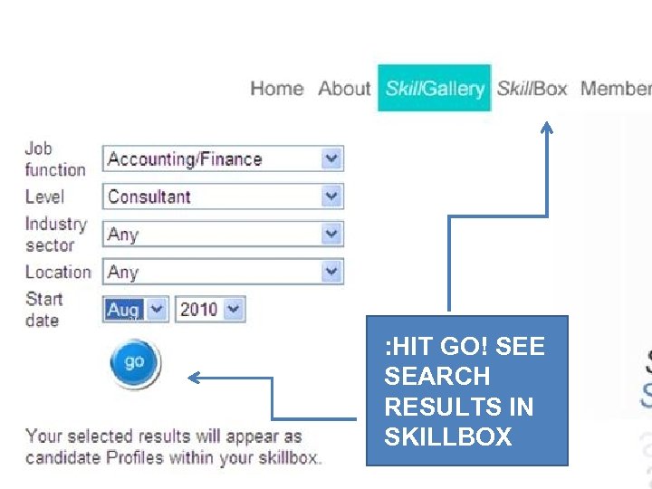 : HIT GO! SEE SEARCH RESULTS IN SKILLBOX 