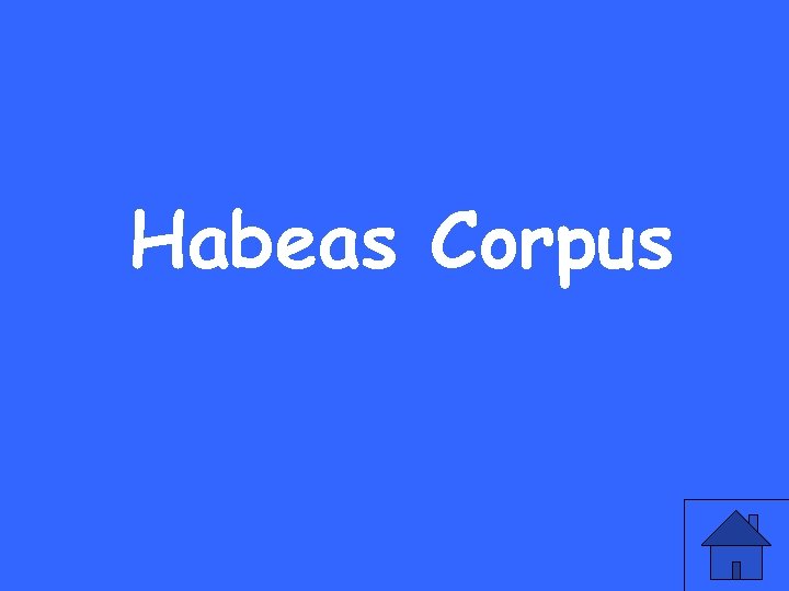 Habeas Corpus 