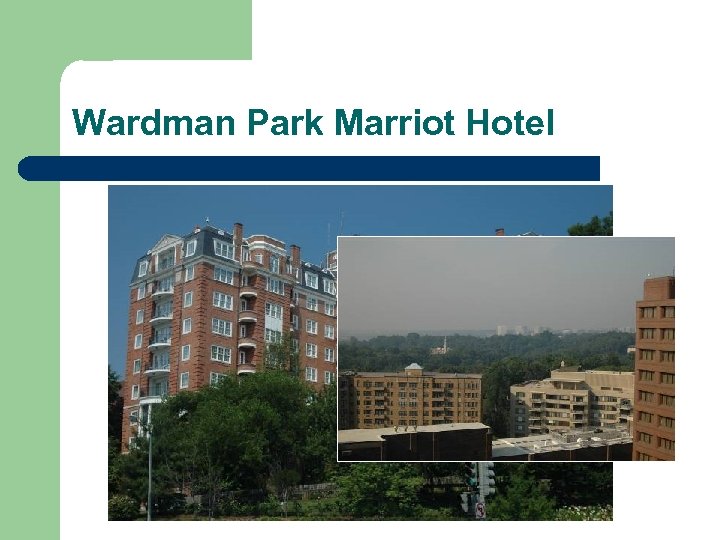 Wardman Park Marriot Hotel 