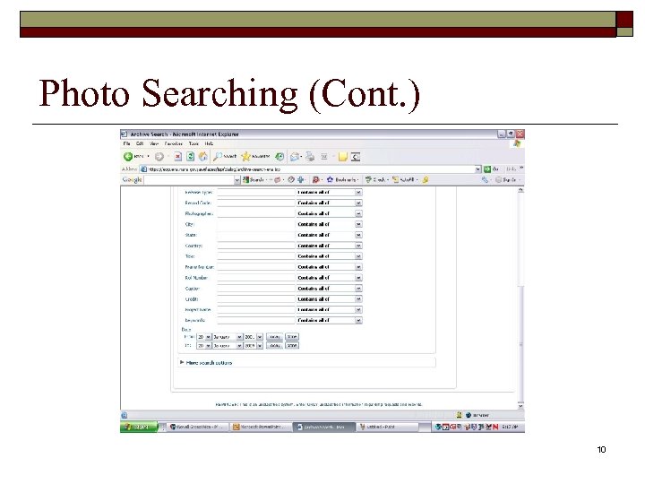 Photo Searching (Cont. ) 10 