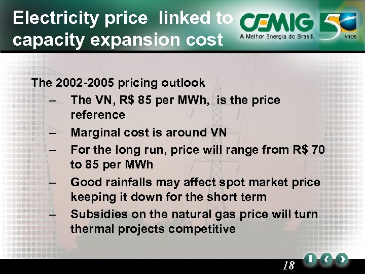 Electricity price linked to capacity expansion cost The 2002 -2005 pricing outlook – The