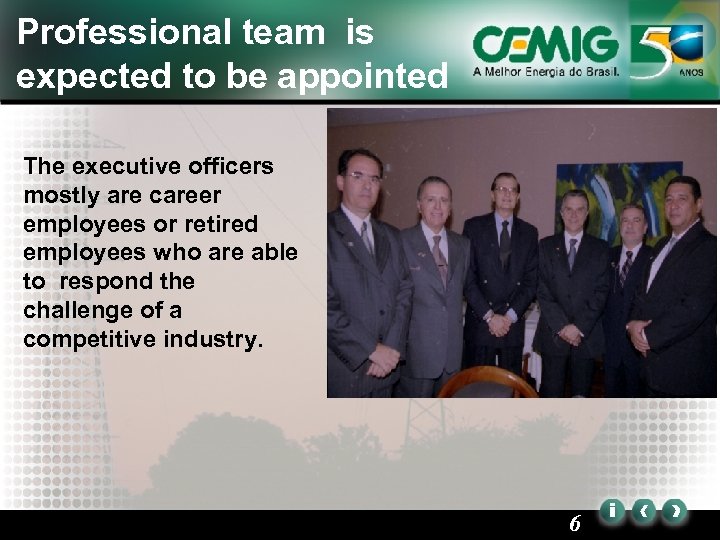 Professional team is expected to be appointed The executive officers mostly are career employees